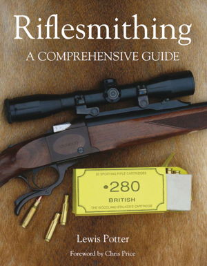 Cover art for Riflesmithing a Comprehensive Guide