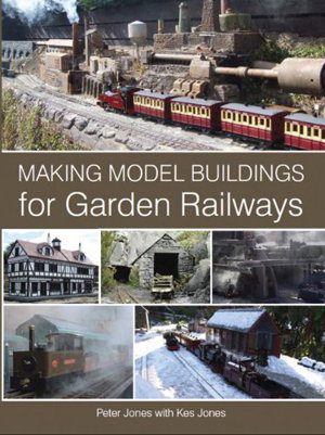 Cover art for Making Model Buildings for Garden Railways