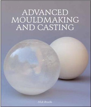Cover art for Advanced Mouldmaking and Casting
