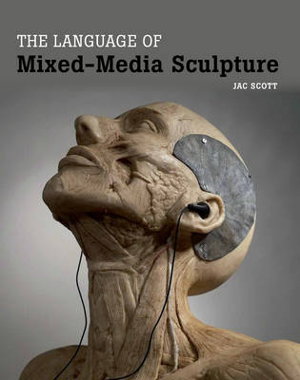 Cover art for Language of Mixed-Media Sculpture