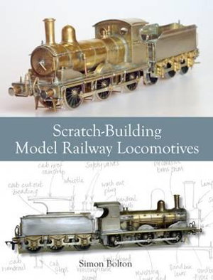 Cover art for Scratch Building Model Railway Locomotives