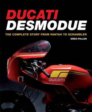 Cover art for Ducati Desmodue The Complete Story From Pantah to Scrambler