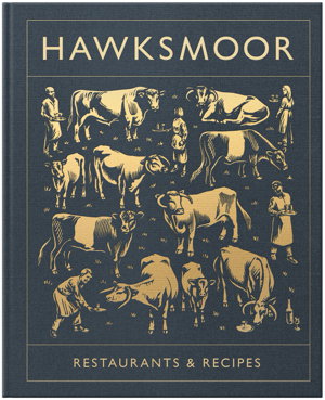 Cover art for Hawksmoor: Restaurants & Recipes