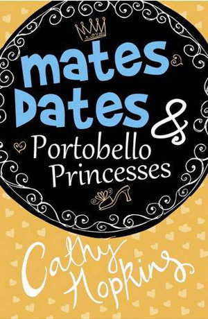 Cover art for Mates, Dates and Portobello Princesses