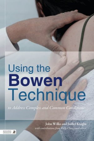 Cover art for Treating the Body Using Bowen Technique