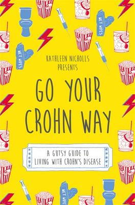 Cover art for Go Your Crohn Way