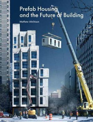 Cover art for Prefab Housing and the Future of Building