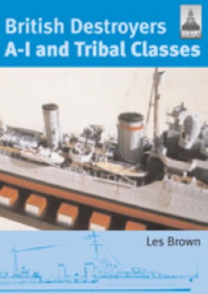 Cover art for ShipCraft 11: British Destroyers: A-1 and Tribal Classes