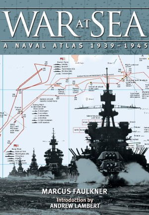 Cover art for War at Sea: A Naval Atlas 1939-1945