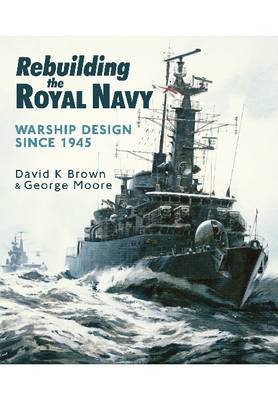 Cover art for Rebuilding the Royal Navy