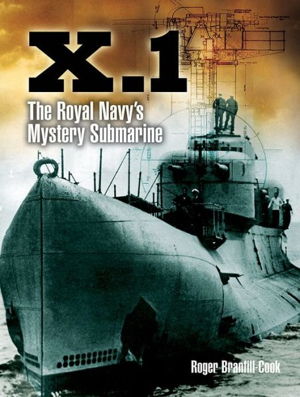 Cover art for X.1: The Royal Navy's Mystery Submarine