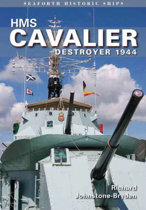 Cover art for HMS Cavalier Destroyer 1944