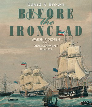 Cover art for Before the Ironclad Warship Design and Development 1815-1860