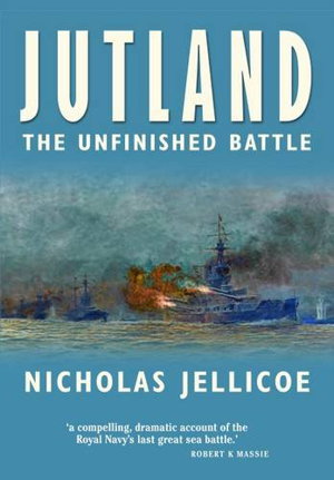 Cover art for Jutland The Unfinished Battle