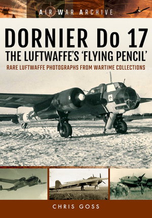 Cover art for Dornier Do 17 the Luftwaffe's 'Flying Pencil'
