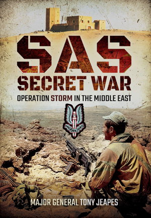 Cover art for SAS Secret War Operation Storm in the Middle East