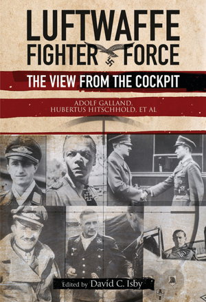 Cover art for Luftwaffe Fighter Force: The View from the Cockpit
