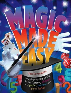Cover art for Magic Made Easy (The Great Big Book of Magic)
