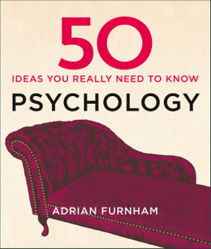 Cover art for 50 Psychology Ideas You Really Need to Know