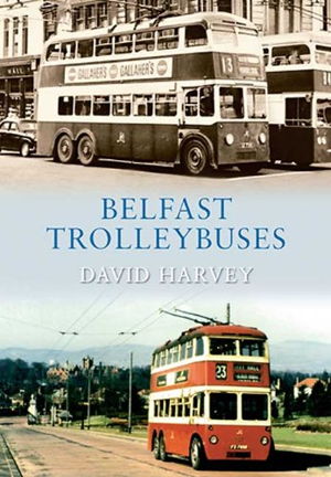 Cover art for Belfast Trolleybuses