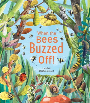 Cover art for When the Bees Buzzed Off!