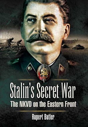 Cover art for Stalin's Secret War: the Nkvd on the Eastern Front