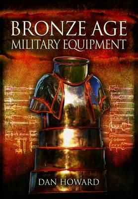 Cover art for Bronze Age Military Equipment