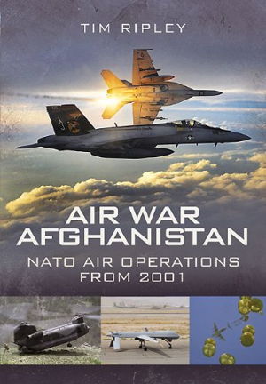 Cover art for Air War Afghanistan: Nato Air Operations from 2001