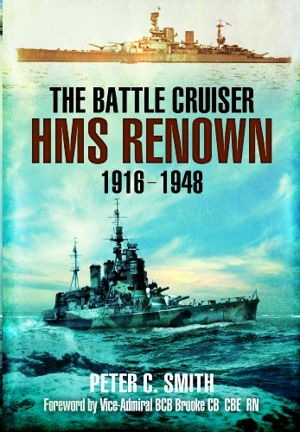 Cover art for The Battle-Cruiser HMS Renown 1916-48