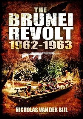 Cover art for The Brunei Revolt 1962-1963