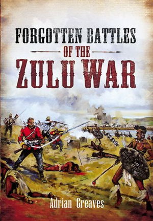 Cover art for Forgotten Battles of the Zulu War