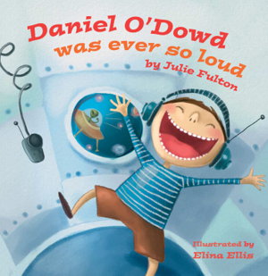 Cover art for Daniel O'Dowd was ever so loud