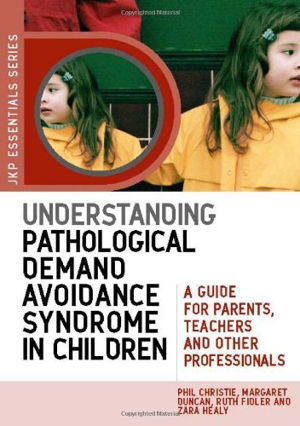 Cover art for Understanding Pathological Demand Avoidance Syndrome in Children