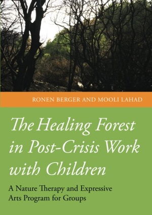 Cover art for Healing Forest in Post-Crisis Work with Children
