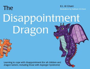 Cover art for Disappointment Dragon Learning to Cope with Disappointment for All Children and Dragon Tamers