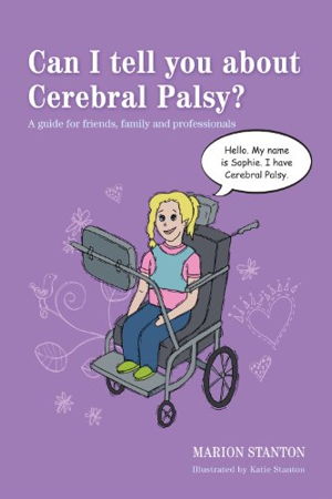 Cover art for Can I Tell You About Cerebral Palsy?