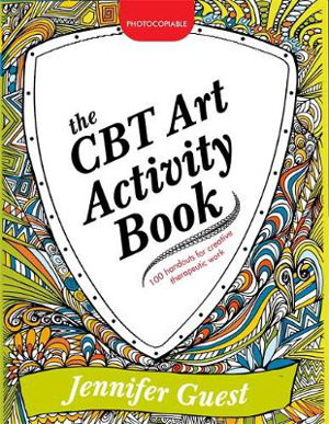 Cover art for The CBT Art Activity Book 100 illustrated handouts for creative therapeutic work