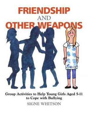 Cover art for Friendship and Other Weapons