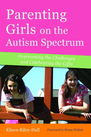 Cover art for Parenting Girls on the Autism Spectrum