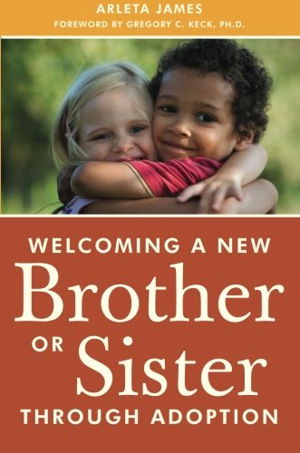 Cover art for Welcoming a New Brother or Sister Through Adoption