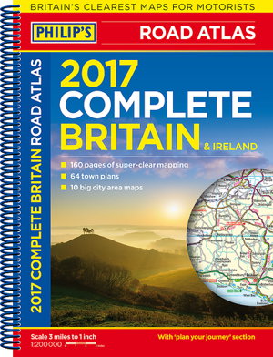 Cover art for Philip's Complete Road Atlas Britain and Ireland 2017