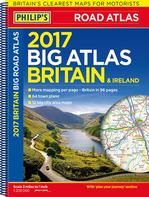 Cover art for Philip's Big Road Atlas Britain and Ireland 2017
