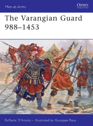 Cover art for The Varangian Guard 988-1453 Men At Arms 459