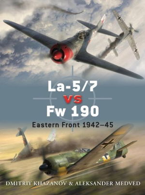Cover art for La-5 7 vs Fw 190 Eastern Front 1942-45