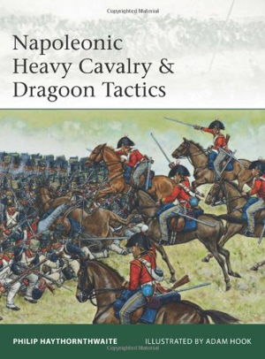 Cover art for Napoleonic Heavy Cavalry & Dragoon Tactics