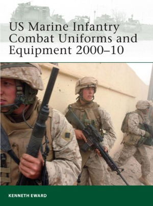 Cover art for US Marine Infantry Combat Uniforms and Equipment 2000-10