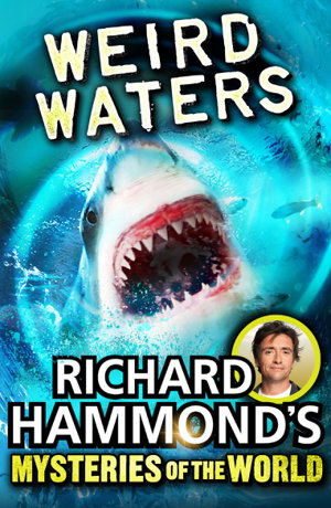 Cover art for Richard Hammond's Mysteries of the World: Weird Waters