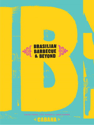Cover art for Brasilian Barbecue and Beyond