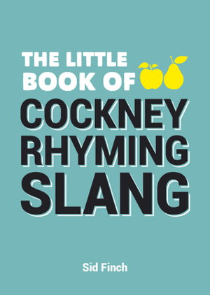Cover art for The Little Book of Cockney Rhyming Slang