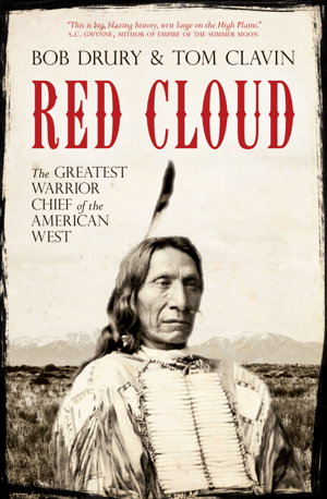 Cover art for Red Cloud The Greatest Warrior Chief of the West